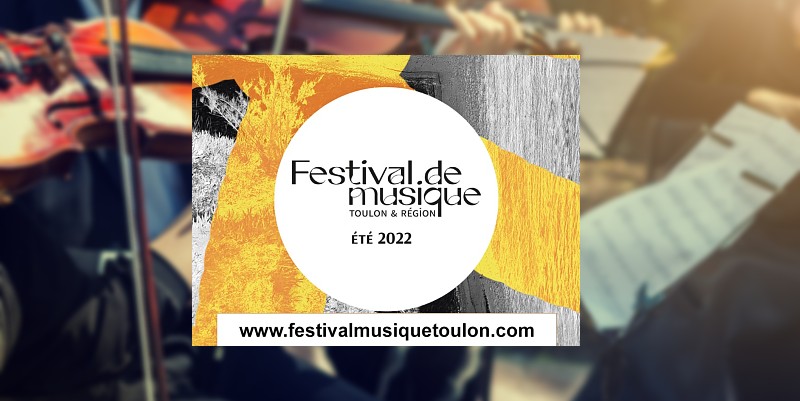 Le Festival de Musique de Toulon