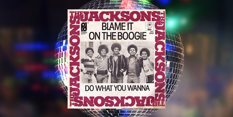 The Jacksons "Blame It on the Boogie" (1978)
