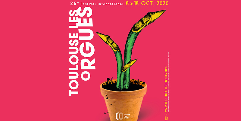 25ème édition de Toulouse les Orgues