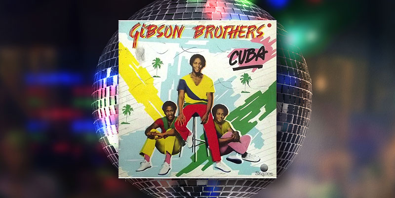 Gibson Brothers "Cuba" (1978)