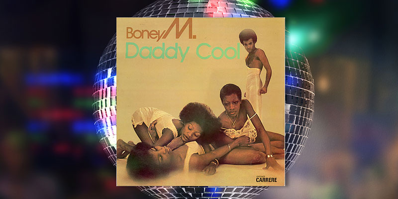 Boney M. "Daddy Cool" (1976)