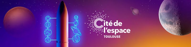 Gagnez un séjour pour 4 personnes à la Cité de l’espace à Toulouse