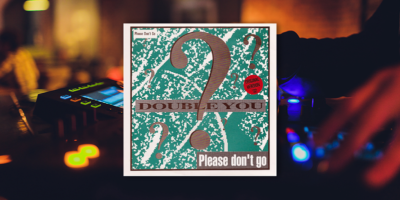 Double You "Please Don't Go" (1992)