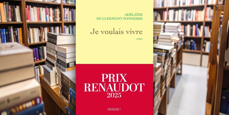 ''Je voulais vivre"" d'Adélaïde de Clermont-Tonnerre