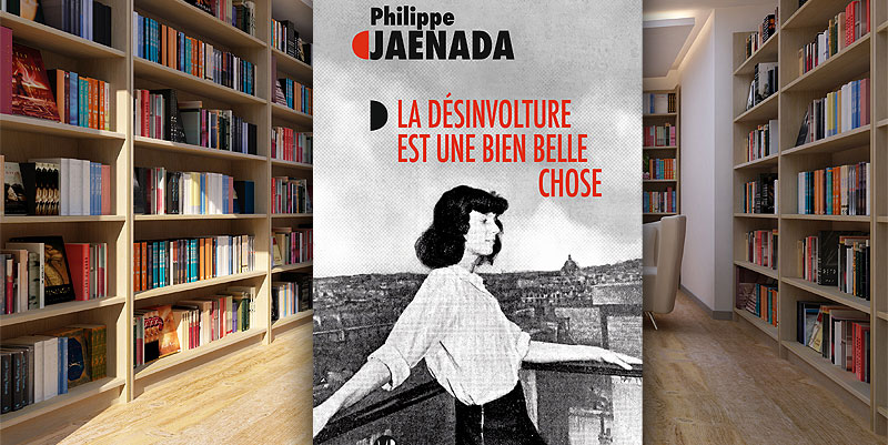 illustration de ''La désinvolture est une bien belle chose'' de Philippe Jaenada