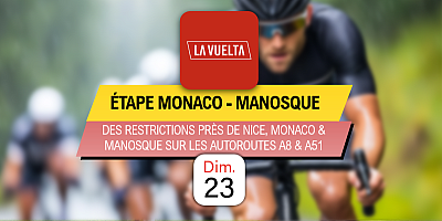 La Vuelta : des restrictions autour de Nice et Monaco sur l'A8 et près de Manosque sur l'A51