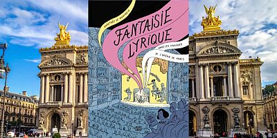 ''Fantaisie Lyrique'' : Les coulisses de l'Opéra de Paris par Dorothée de Monfreid