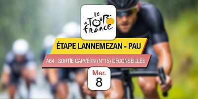 Tour de France 2026 : sortie Capvern (n°15) déconseillée sur l'A64 ce mercredi 8 juillet